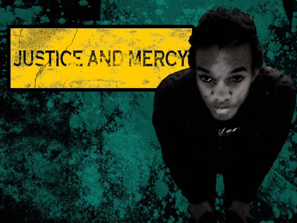 JUSTICE AND MERCY