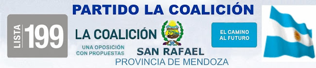 La Coalición - San Rafael - Provincia Mendoza - República Argentina - Política