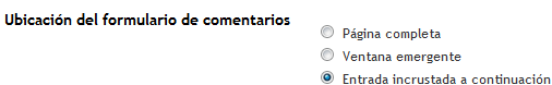 Busca el apartado Ubicación del formulario de comentarios