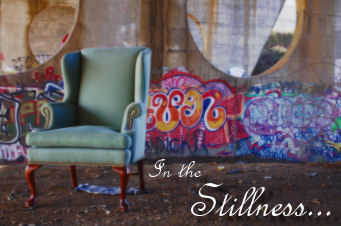 In The Stillness...