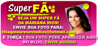 VOCÊ É UM(A) SUPER FÃ DA MARIANA RIOS?