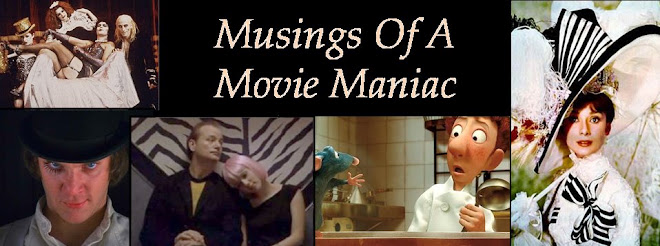 Musings Of A Movie Maniac.