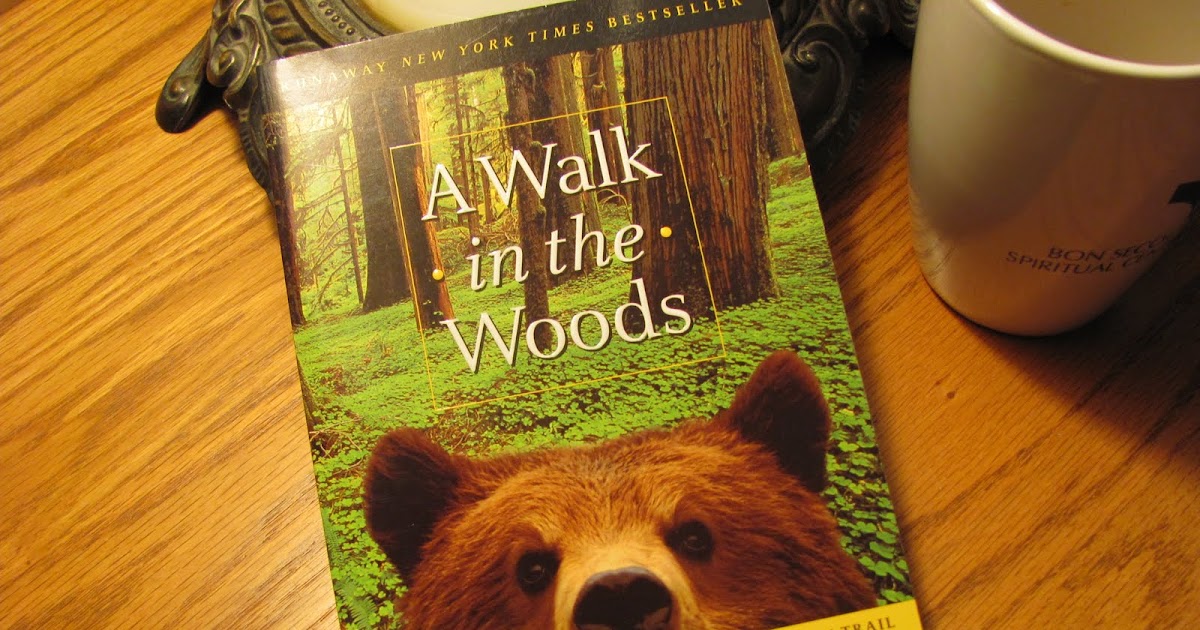 72 Best Seller A Walk In The Woods Full Book Pdf 