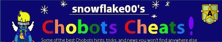 Snowflake00's Chobots Cheats