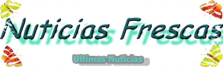 nuticias_frescas