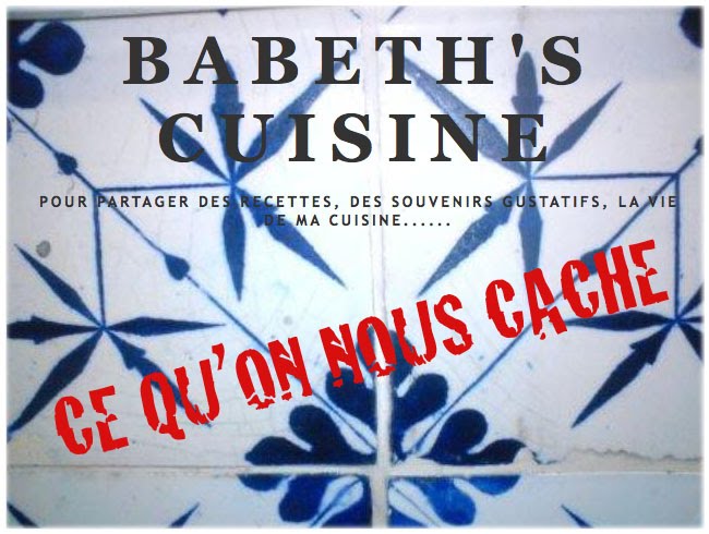 Babeth's cuisine : Ce qu'on nous cache