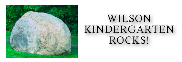 WILSON KINDERGARTEN ROCKS!