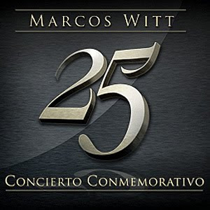 Baixar CD Marcos Witt - 25 Años - Concierto 