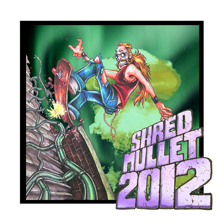 [Shred-Mullet-2012-#1s.jpg]
