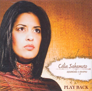 Célia Sakamoto Assumindo O Governo (2007) Play Back Célia Sakamoto Assumindo O Governo (2007) Play Back | músicas