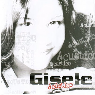 Gisele Nascimento Gisele+Nascimento+-+Ac%C3%BAstico+2009
