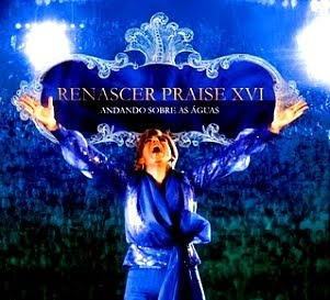 baixar Renascer Praise 16 – Andando Sobre As Águas (2010)