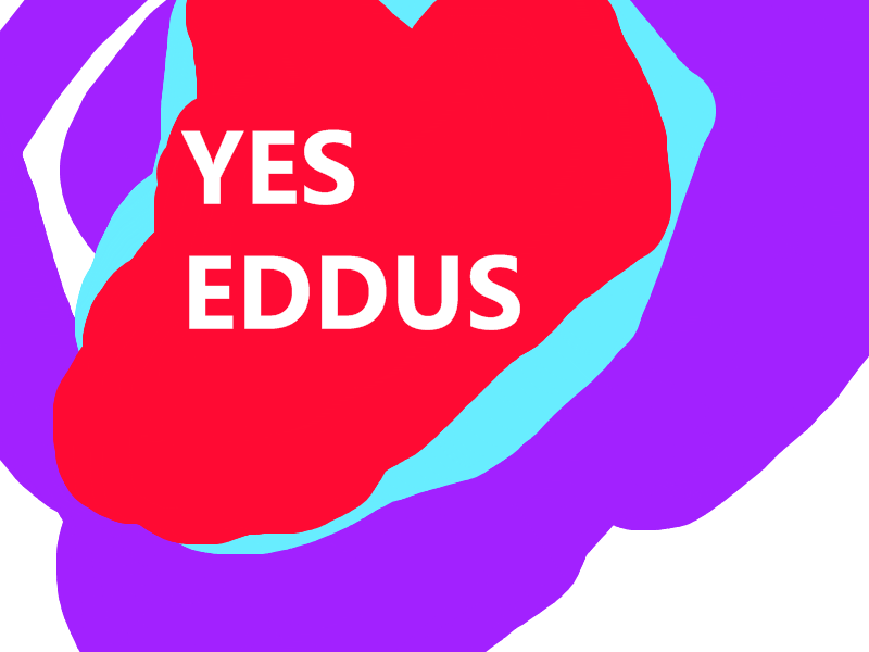 Yes Eddus