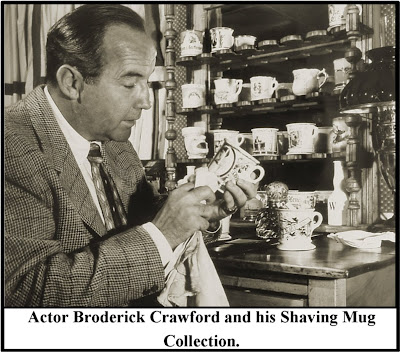 Broderick+Crawford+and+Shaving+Mug+Collection.jpg