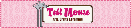 Tall Mouse Arts, Crafts and Framing