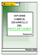 Informe sobre el Desarrollo del Pacto de Toledo volumen II