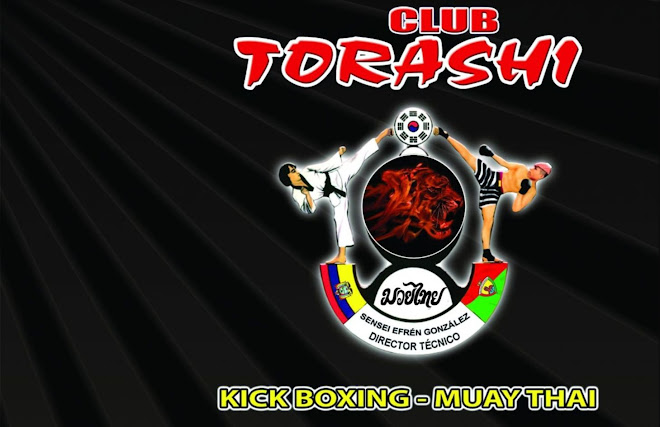 CLUB TORASHI KICK BOXING - MUAY THAI - MMA