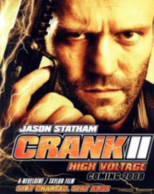 Crank 2 High Voltage Poster