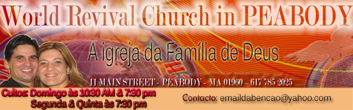 World Revival Church in Peabody -Seja Bem vindo