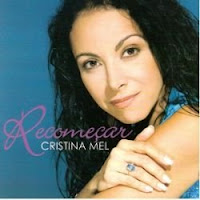 Cristina Mel - Recomeçar 2005