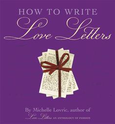 HOW TO WRITE A LOVE LETTER