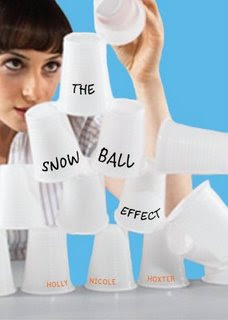 SNOWBALL EFFECT Holly Nicole Hoxter
