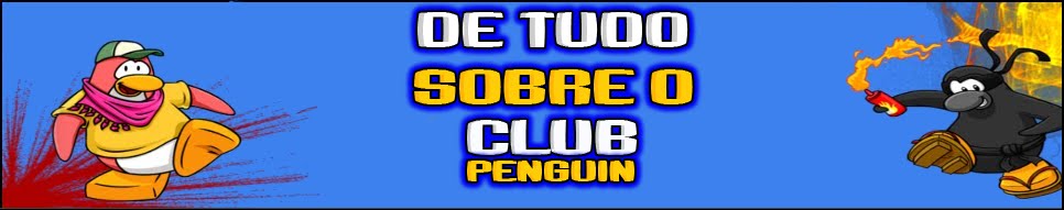 •••De Tudo Sobre o Club Penguin•••