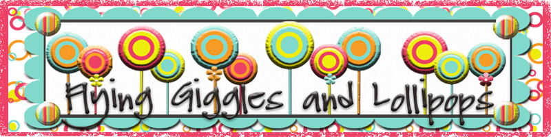 Flying Giggles and Lollipops