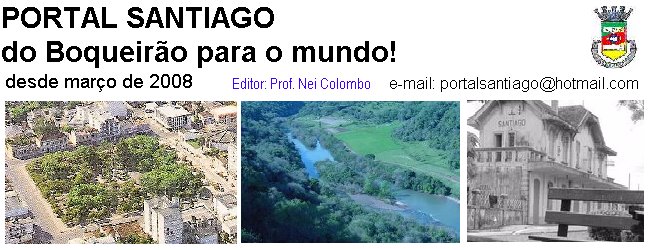 Portal Santiago: do Boqueirão para o Mundo! desde março de2008