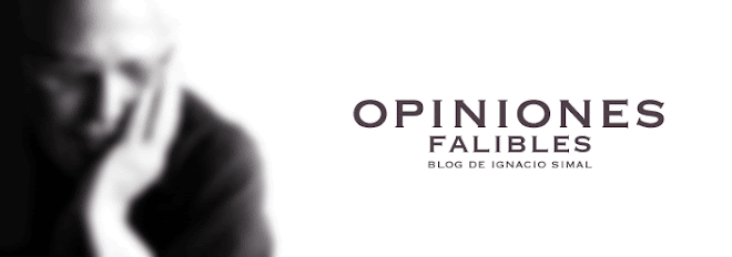 Opiniones falibles | el blog de Ignacio Simal