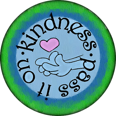 Kindness .. pass it on!