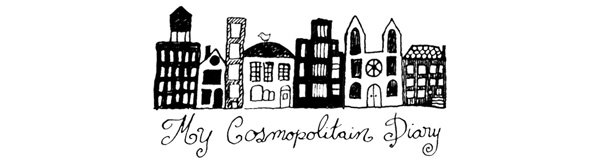My Cosmopolitan Diary
