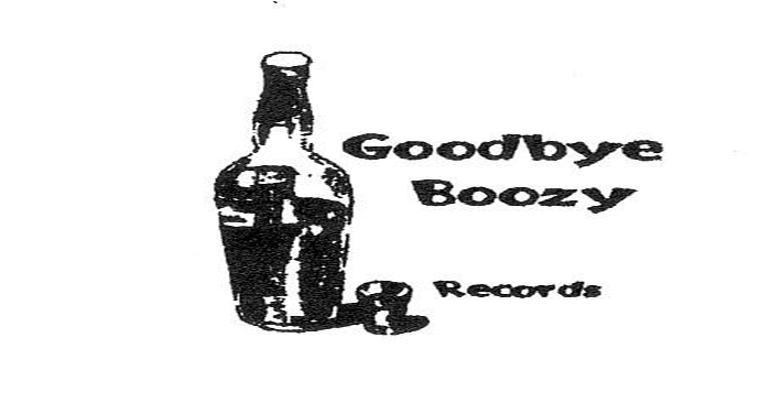 Goodbye Boozy Records