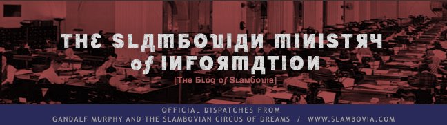 The Slambovian Ministry of Information