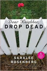 Review: Dear Neighbor, Drop Dead by Saralee Rosenberg.