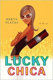 Guest Review: Lucky Chica by Berta Platas.