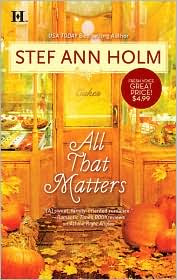 Review: All That Matters by Stef Ann Holm.