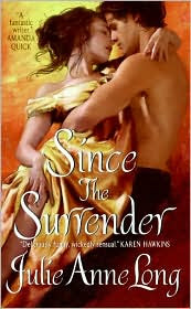 Book Watch: Since the Surrender by Julie Anne Long.