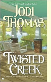 Review: Twisted Creek by Jodi Thomas.