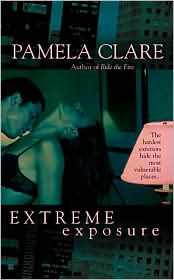 Review: Extreme Exposure by Pamela Clare.