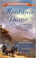 Excerpt: Montana Dawn by Caroline Fyffe