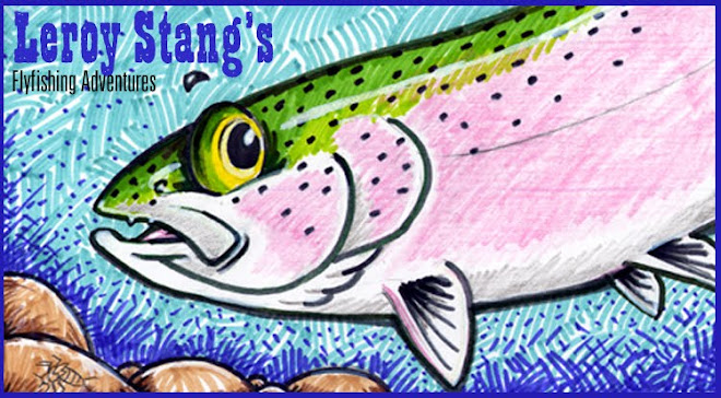 Leroy Stang's Fly Fishing Adventures