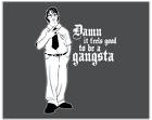 [gangsta.jpg]