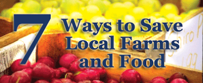 7 ways to save local farms and food