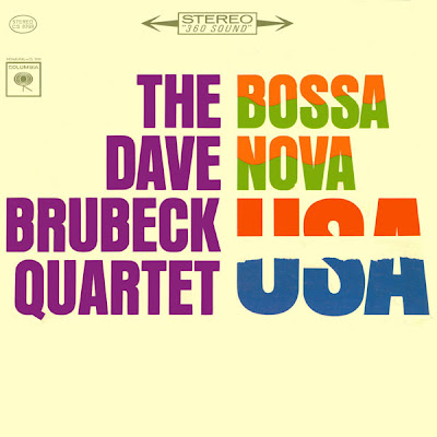 The Dave Brubeck Quartet Bossa Nova USA 1963 01 Bossa Nova USA