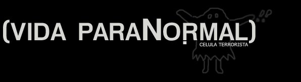 Vida Paranormal