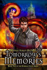 Tomorrow's Memories: Book Two in The Eternal Cycle Series