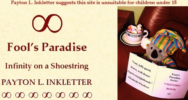 Fool's Paradise - Infinity on a Shoestring: VISITORS' BOOK