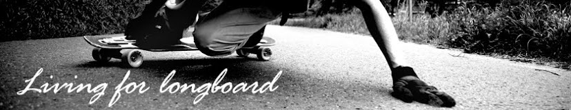 Living for longboard