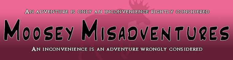 Moosey Misadventures